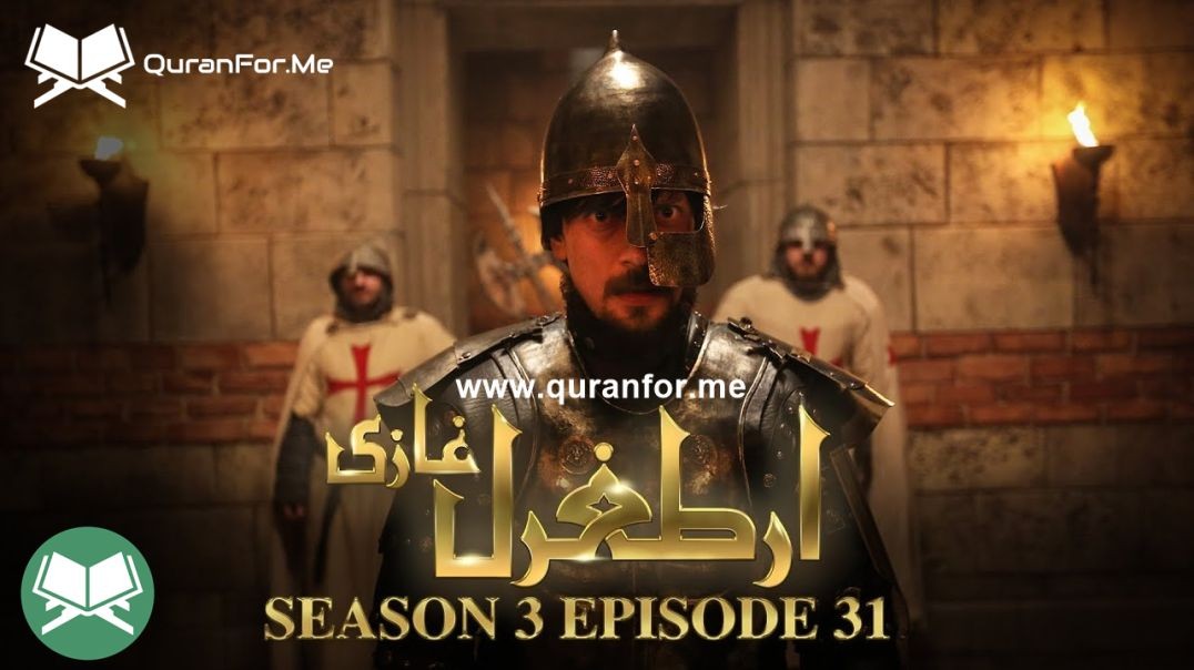 Dirilis Ertugrul | Season 3 | Episode 31 | Urdu Dubbing | Ertugrul Ghazi