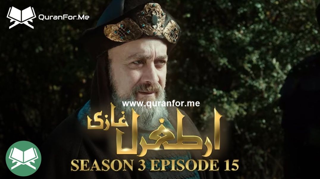 Dirilis Ertugrul | Season 3 | Episode 15 | Urdu Dubbing | Ertugrul Ghazi