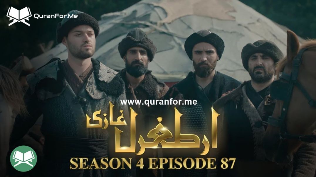 Dirilis Ertugrul | Season 4 | Episode 87 | Urdu Dubbing | Ertugrul Ghazi