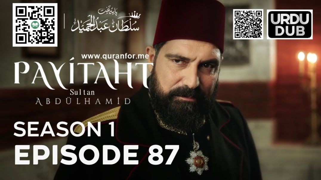 Payitaht Sultan Abdulhamid | Season 1 | Episode 87 | Urdu Dubbing