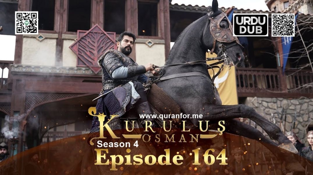 Kurulus Osman | Season 4 | Episode 164 | Urdu Dubbing