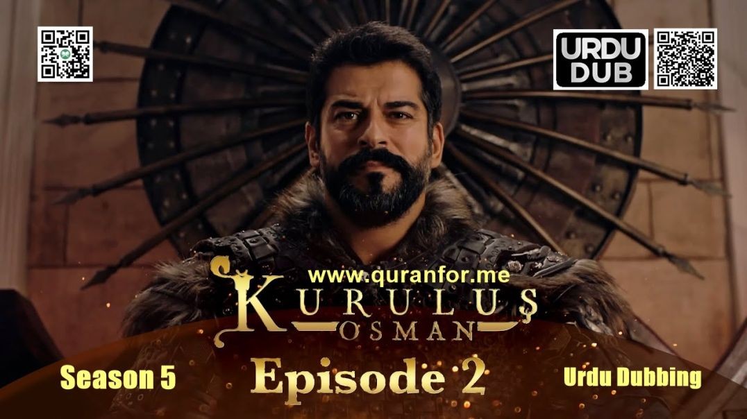 Kurulus Osman | Season 5 | Episode 02 | Urdu Dubbing