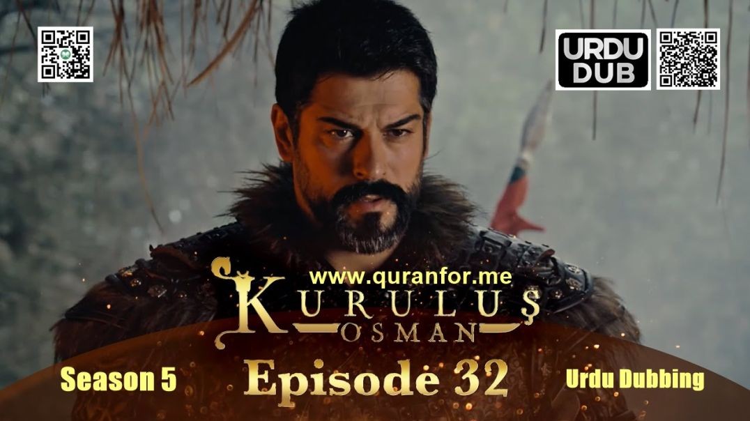 Kurulus Osman | Season 5 | Episode 32 | Urdu Dubbing
