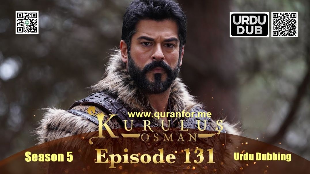 Kurulus Osman | Season 5 | Episode 131 | Urdu Dubbing