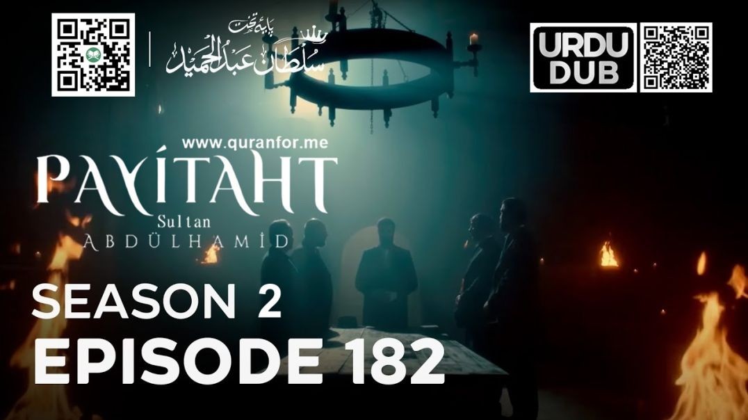 Payitaht Sultan Abdulhamid | Season 2 | Episode 182 | Urdu Dubbing
