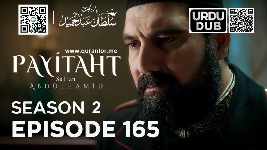 Payitaht Sultan Abdulhamid | Season 2 | Episode 165 | Urdu Dubbing