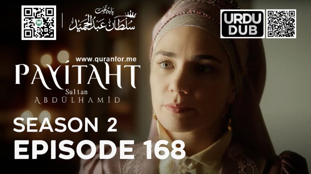 Payitaht Sultan Abdulhamid | Season 2 | Episode 168 | Urdu Dubbing