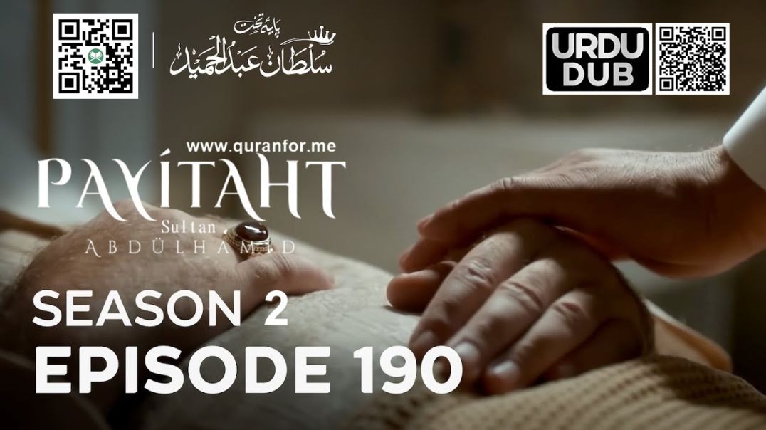 Payitaht Sultan Abdulhamid | Season 2 | Episode 190 | Urdu Dubbing