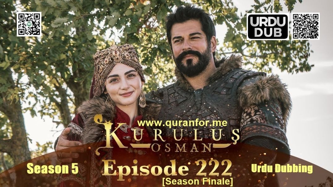 Kurulus Osman | Season 5 | Episode 222 [Season Finale] | Urdu Dubbing