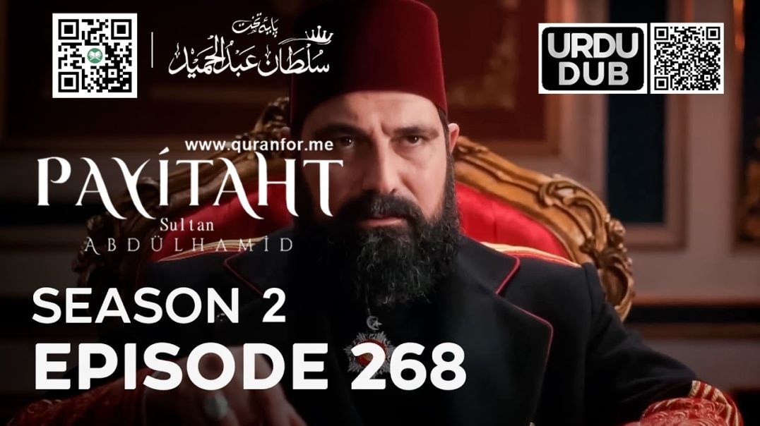 Payitaht Sultan Abdulhamid | Season 2 | Episode 268 | Urdu Dubbing