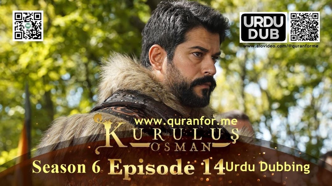 Kurulus Osman | Season 6 | Episode 14 | Urdu Dubbing | کرولوش عثمان | اردو ڈبنگ