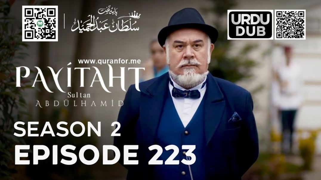 Payitaht Sultan Abdulhamid | Season 2 | Episode 223 | Urdu Dubbing