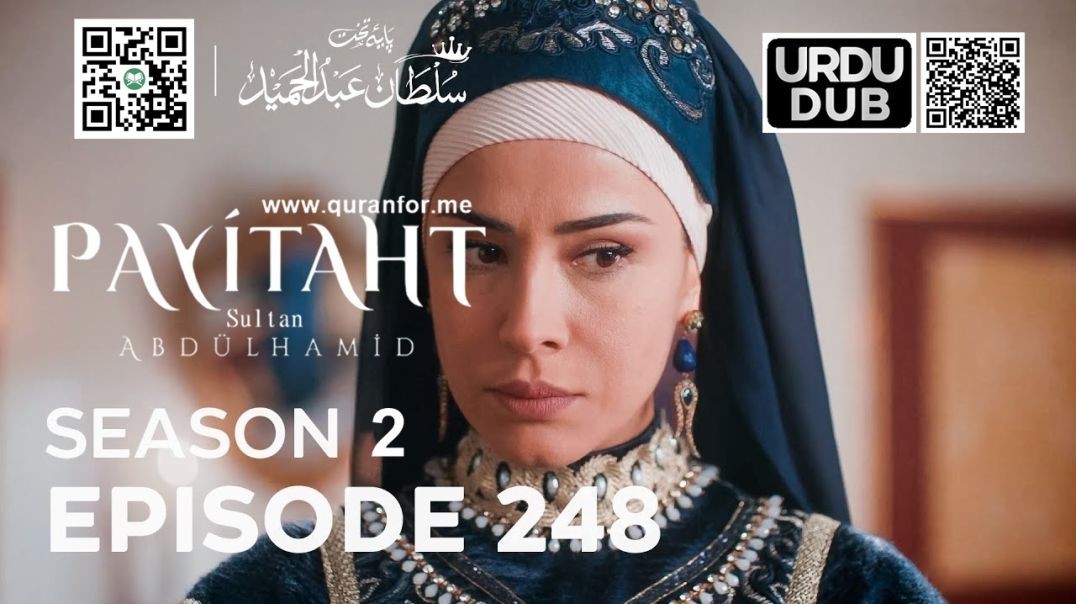 Payitaht Sultan Abdulhamid | Season 2 | Episode 248 | Urdu Dubbing