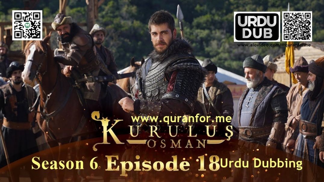 Kurulus Osman | Season 6 | Episode 18 | Urdu Dubbing | کرولوش عثمان | اردو ڈبنگ