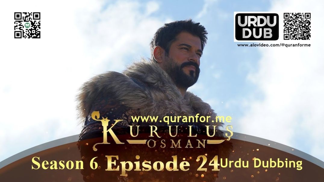 Kurulus Osman | Season 6 | Episode 24 | Urdu Dubbing | کرولوش عثمان | اردو ڈبنگ