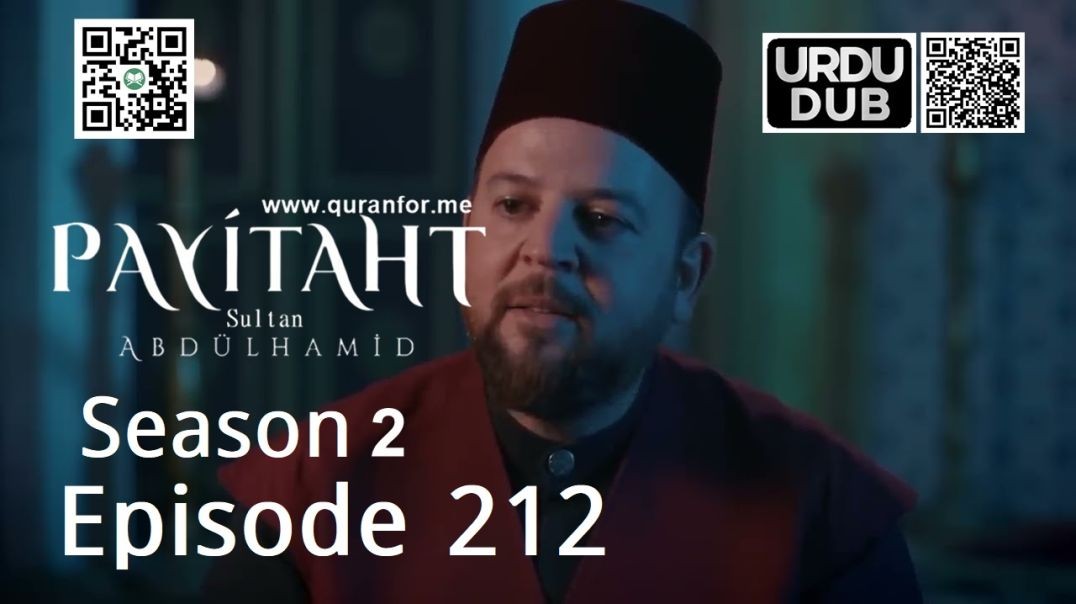 Payitaht Sultan Abdulhamid | Season 2 | Episode 212 | Urdu Dubbing