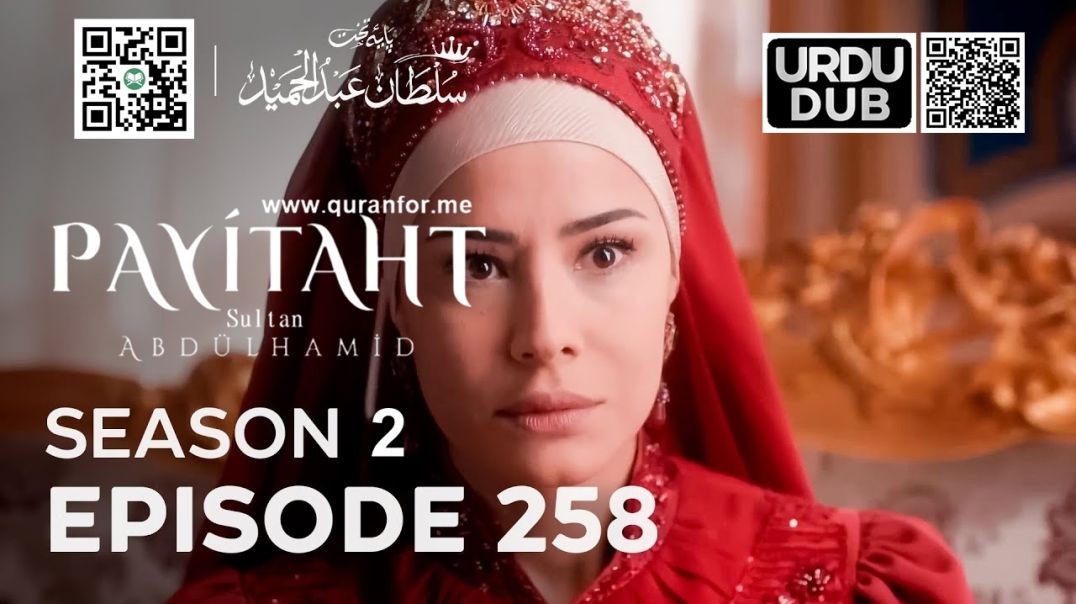 Payitaht Sultan Abdulhamid | Season 2 | Episode 258 | Urdu Dubbing