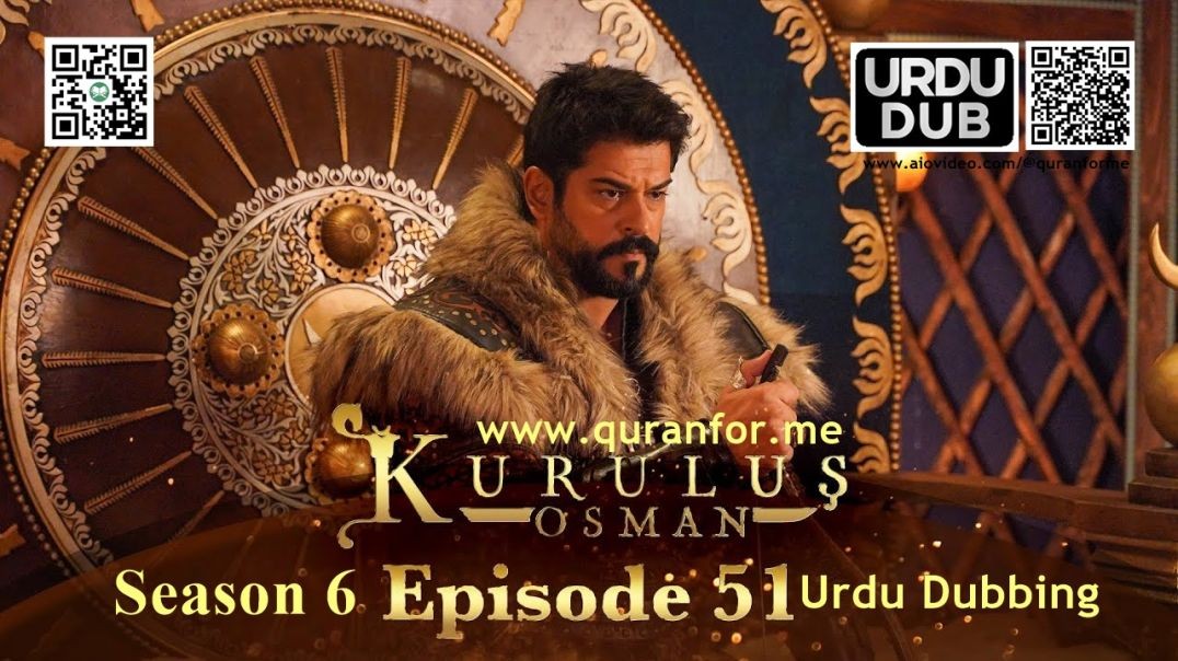 Kurulus Osman | Season 6 | Episode 51 | Urdu Dubbing | کرولوش عثمان | اردو ڈبنگ