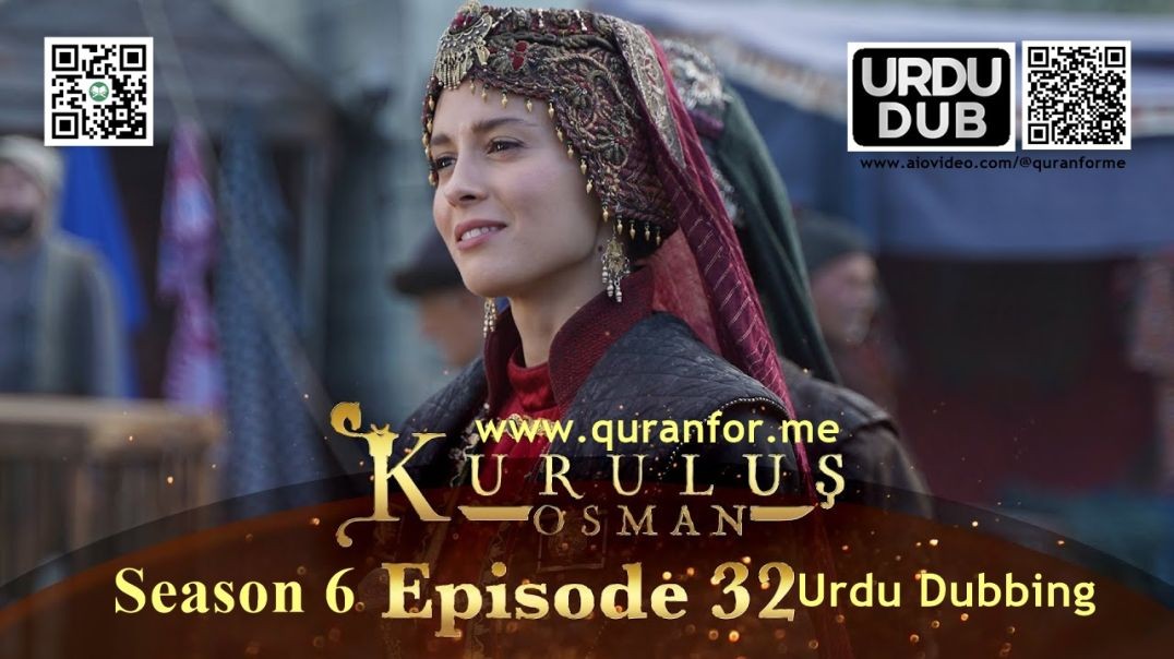 Kurulus Osman | Season 6 | Episode 32 | Urdu Dubbing | کرولوش عثمان | اردو ڈبنگ