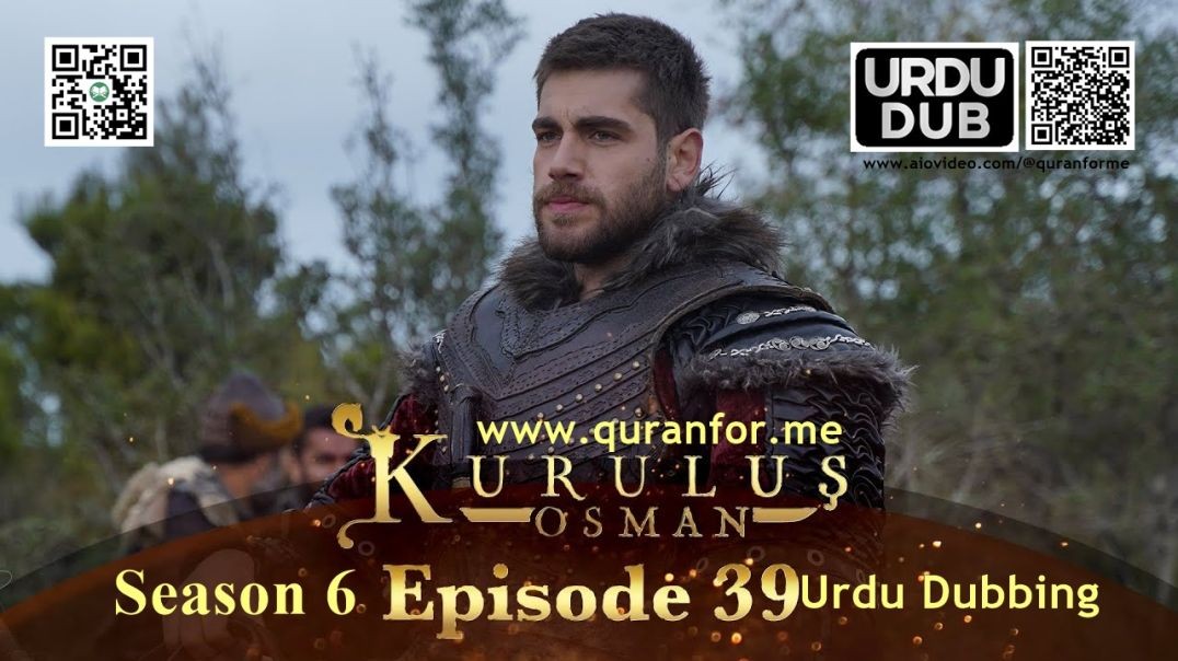 Kurulus Osman | Season 6 | Episode 39 | Urdu Dubbing | کرولوش عثمان | اردو ڈبنگ