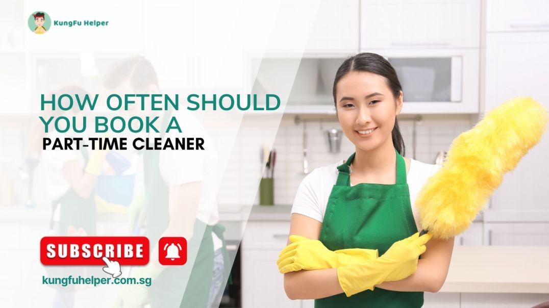How_Often_Should_You_Book_a_Part-time_Cleaner