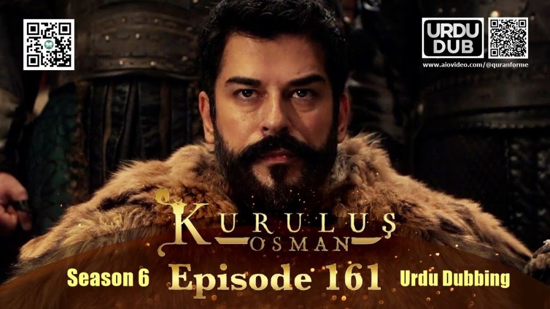 Kurulus Osman | Season 6 | Episode 161 | Urdu Dubbing | کرولوش عثمان | اردو ڈبنگ