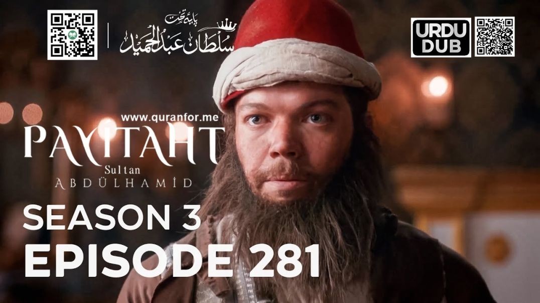 ⁣Payitaht Sultan Abdulhamid | Season 3 | Episode 281 | Urdu Dubbing | عبدالحمید | اردو ڈبنگ