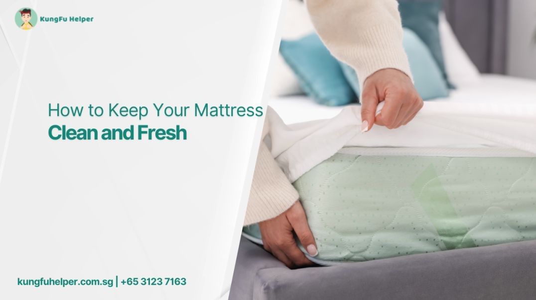 How to Keep Your Mattress Clean and Fresh