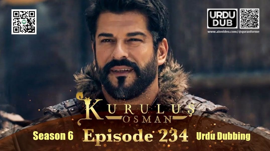 ⁣Kurulus Osman | Season 6 | Episode 234 | Urdu Dubbing | کرولوش عثمان | اردو ڈبنگ