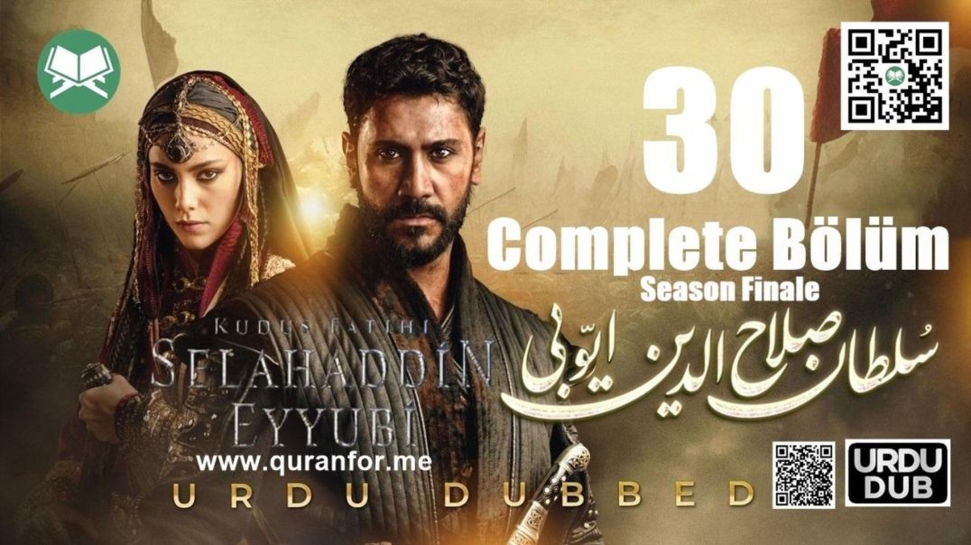 ⁣Sultan Salahuddin Ayyubi | Season 1 | Bolum 30 [Season Finale] | Urdu Dubbing